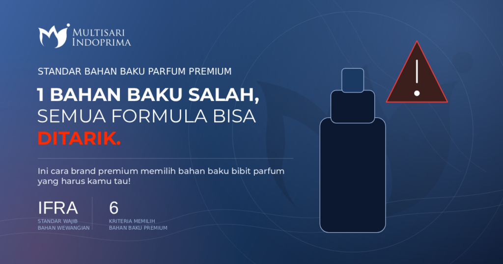 risiko penarikan produk parfum akibat bahan baku tidak sesuai standar IFRA